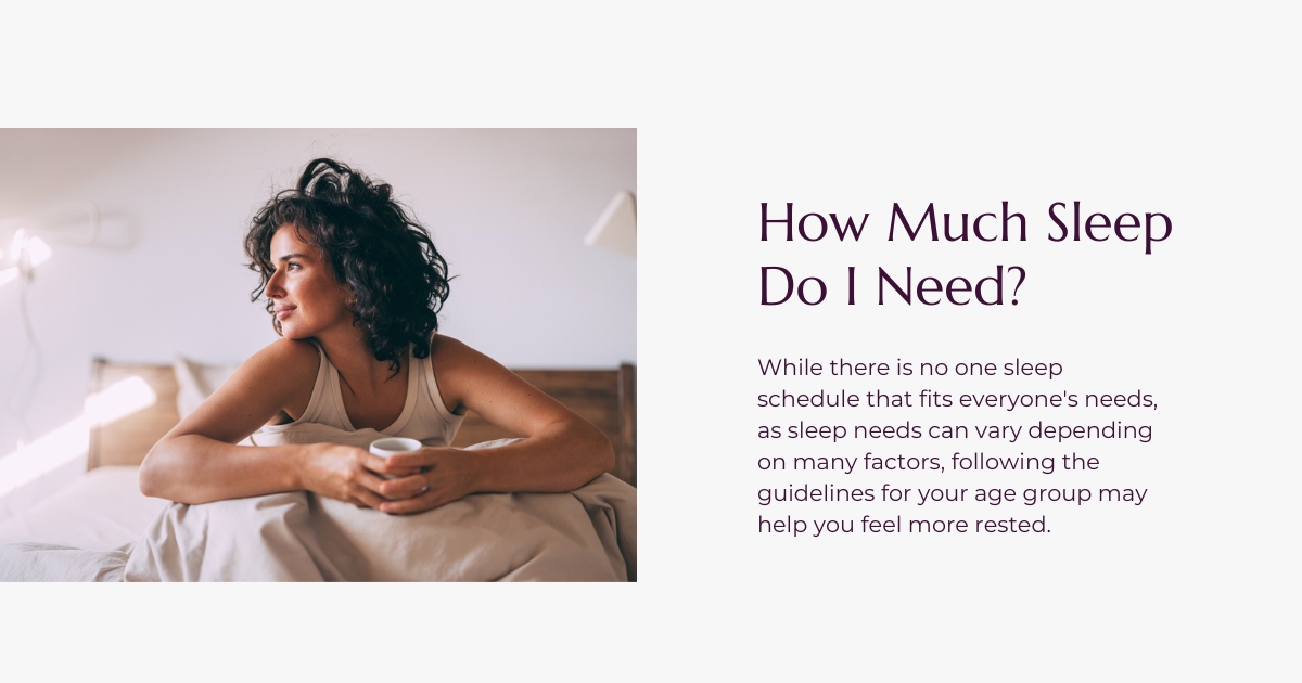 How Much Sleep Do I Need?